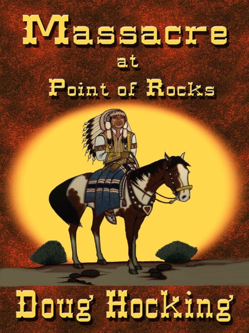 Title details for Massacre at Point of Rocks by Douglas Hocking - Available